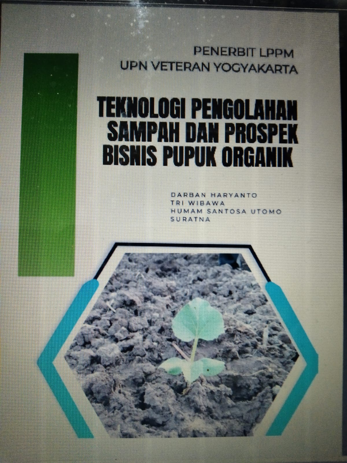 Cover Buku TEKNOLOGI PENGOLAHAN SAMPAH DAN PROSPEK BISNIS PUPUK ORGANIK